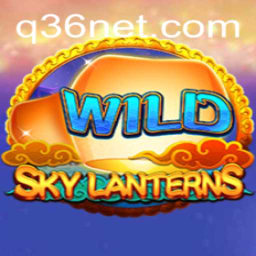 Discover the Enchanting World of SkyLanterns: A Game Illuminated by the Magic of Q36