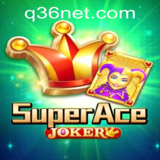 Explore the Exciting World of SuperAceJoker: A Gaming Phenomenon